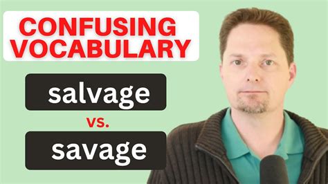 salvage vs savage.